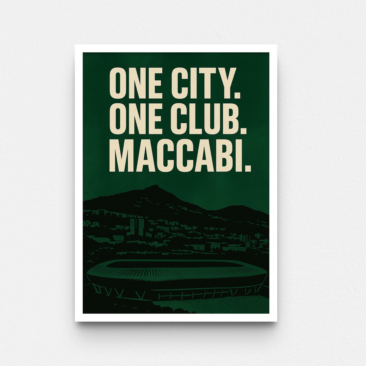 פוסטר- ONE CITY ONE CLUB MACCABI