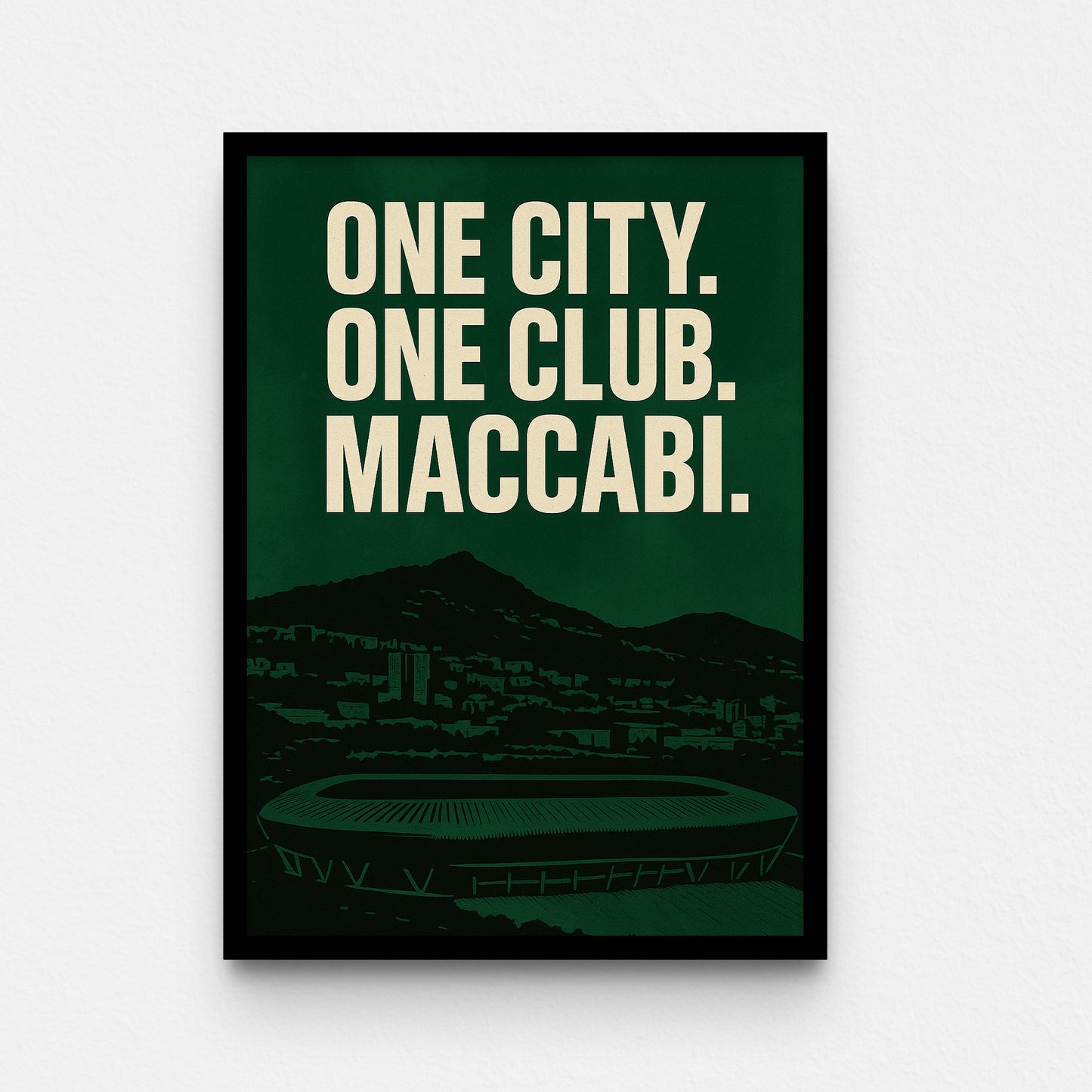 פוסטר- ONE CITY ONE CLUB MACCABI