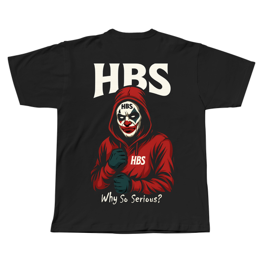 חולצת טי שירט -HBS WHY SO SERIUS?