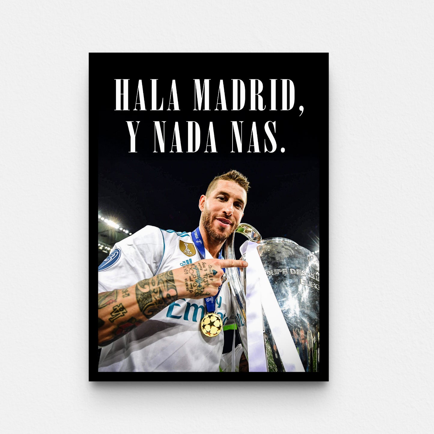 פוסטר ראמוס- hala madrid y nada nas