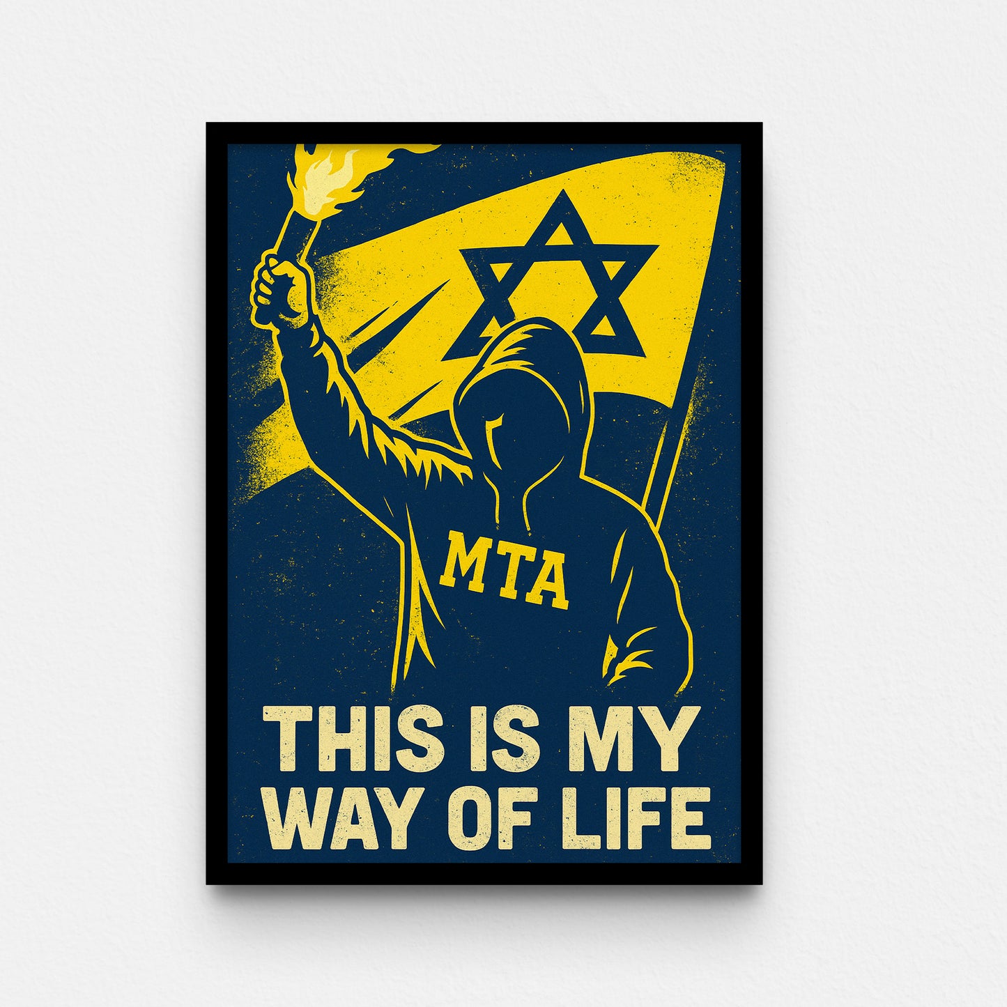 פוסטר- THIS IS MY WAY OF LIFE