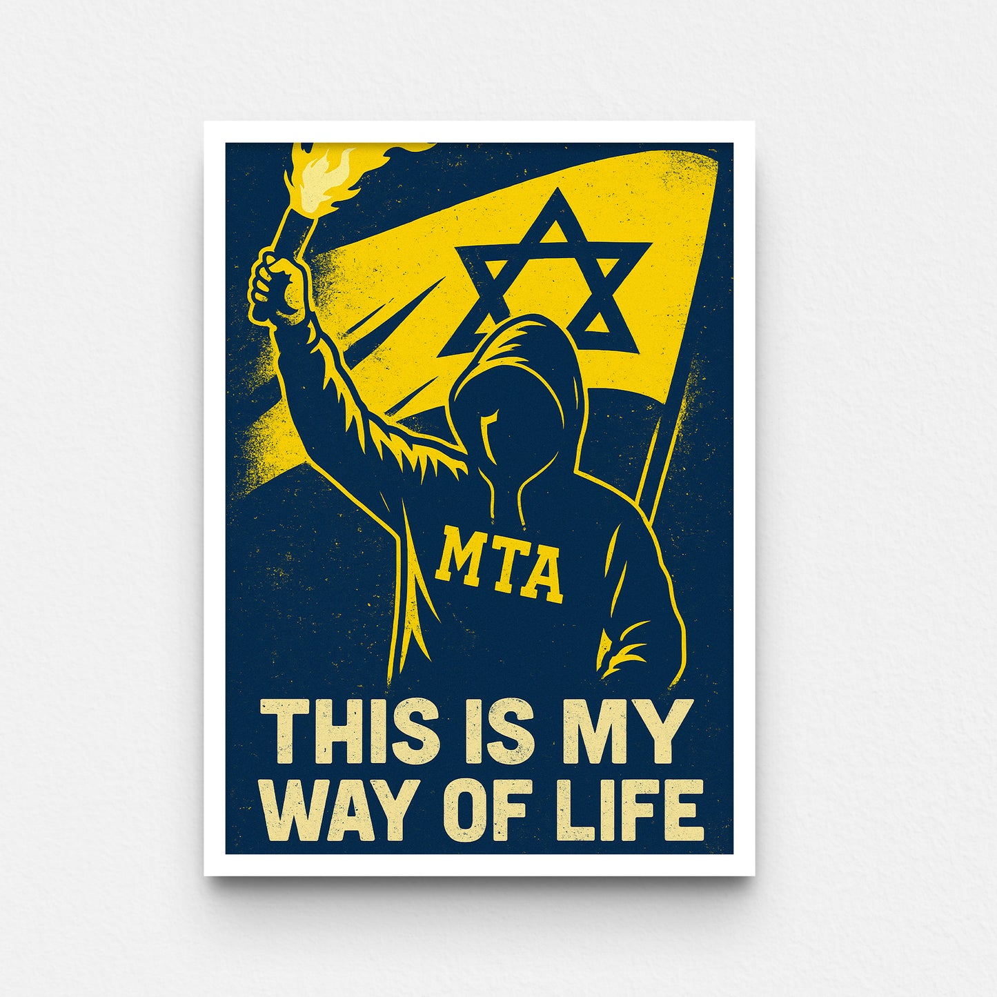 פוסטר- THIS IS MY WAY OF LIFE